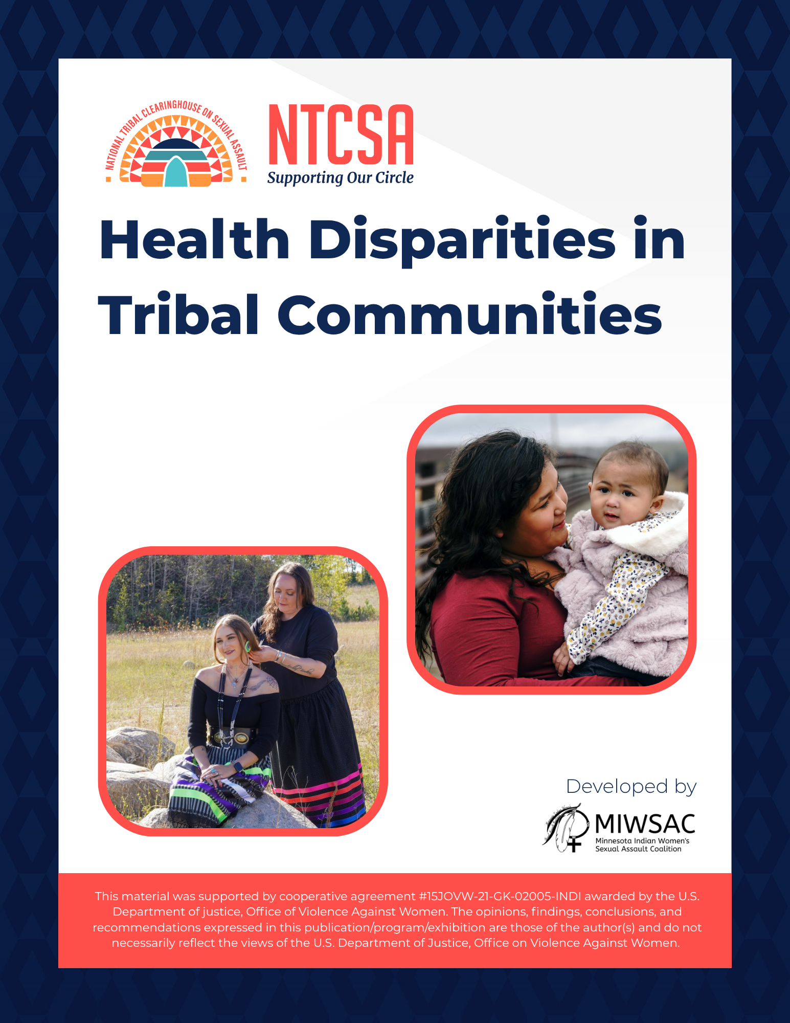 Health Disparities in Tribal Communities navy text on a white background; two images of families with coral colored borders